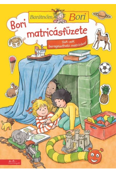 Bori matricás füzete - Barátnőm, Bori foglalkoztató - Barátnőm, Bori foglalkoztató