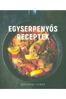 Egyserpenyős receptek