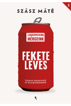 Feketeleves - Toxikus összetevők az élelmiszerekben