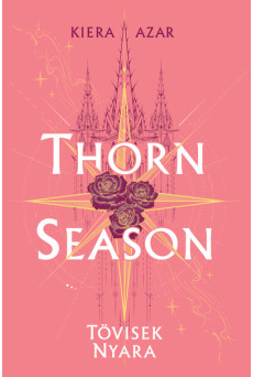 Thorn Season - Tövisek nyara