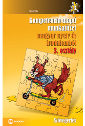 Kompetencia alapú munkafüzet magyar nyelv és irodalomból – 3. osztály