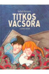 Titkos vacsora - Családi mesék
