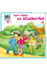 Gyere velünk az állatkertbe!