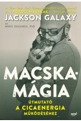 Macskamágia - Útmutató a cicaenergia működéséhez