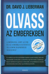 Olvass az emberekben - A módszer, amit az FBI és az Amerikai Egyesült Államok hadserege alkalmaz
