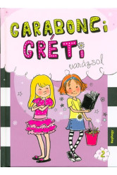 Garabonci Gréti varázsol