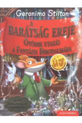 A barátság ereje - Ötödik utazás a fantázia birodalmába