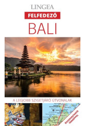 Bali - Lingea felfedező - A legjobb szigetjáró útvonalak összehajtható térképpel