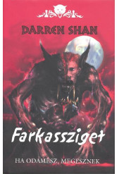 Farkassziget - Ha odamész, megesznek