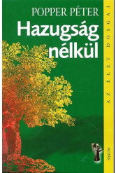 Hazugság nélkül /Az élet dolgai