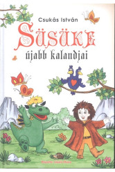 Süsüke újabb kalandjai