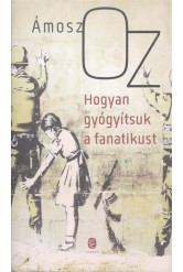 Hogyan gyógyítsuk a fanatikust
