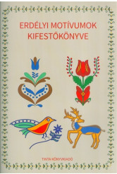 Erdélyi motívumok kifestőkönyve