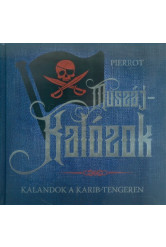 Muszáj-kalózok /Kalandok a Karib-tengeren