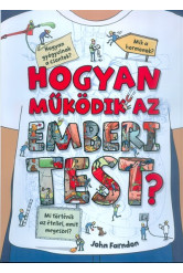 Hogyan működik az emberi test? /Mi történik az étellel, amit megeszel?
