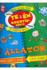 Te + én kreatívkönyv - Állatok