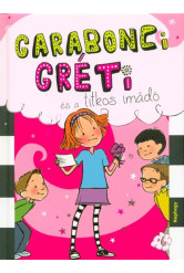 Garabonci Gréti és a titkos imadó