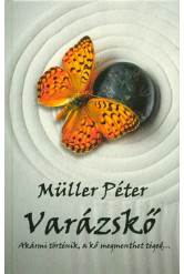 Varázskő /Akármi történik, a kő megment téged...