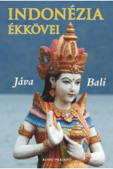 Indonézia ékkövei - Jáva és Bali