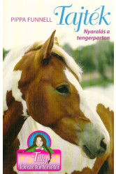 Tajték - Nyaralás a tengerparton /Tilly lovas történetei 8.