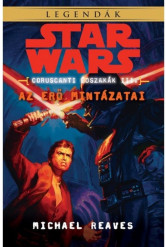 Star Wars Legendák: Az erő mintázatai /Coruscanti éjszakák III.