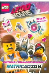 LEGO Movie 2. - Matricaözön /Matricás foglalkoztatókönyv 500 matricával!