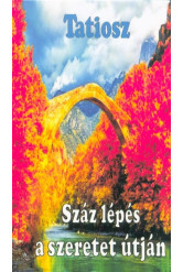 Száz lépés a szeretet útján