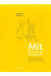 Mit kezdjünk egy kamasszal? - Átvészelhetjük lelki sebek nélkül az ajtócsapkodás időszakát, a 12-17 éves kort