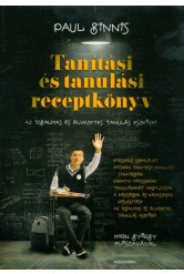 Tanítási és tanulási receptkönyv - Az izgalmas és élvezetes tanulás eszközei