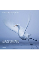 Az év természetfotói - Magyarország 2018