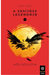 A Sasíjász legendája 1. - Hős születik