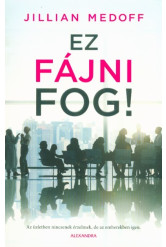 Ez fájni fog!