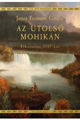 Az utolsó mohikán - Elbeszélés 1757-ből