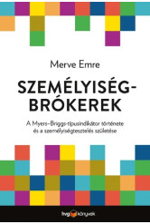 Személyiségbrókerek - A Myers Briggs-típusindikátor története és a személyiségtesztelés születése