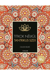 Tantrikus szex - Titkok nélkül