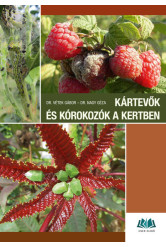 Kártevők és kórokozók a kertben - Károsítók azonosítása és a védekezés lehetőségei (3. kiadás)