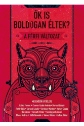 Ők is boldogan éltek? - A férfi változat