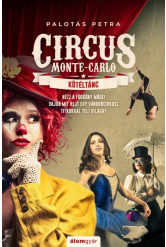 Kötéltánc - Circus Monte-Carlo 1.