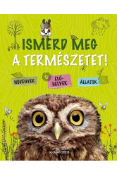 Ismerd meg a természetet!