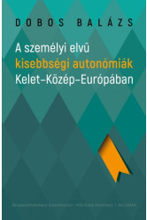 Személyi elvű kisebbségi autonómiák Kelet-Közép-Európában