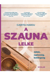 A szauna lelke - Jóllét, egészség, boldogság