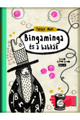 Bigaminga és a babkák