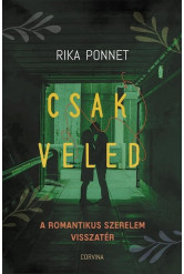 Csak veled - A romantikus szerelem visszatérése