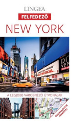 New York - Lingea felfedező /A legjobb városnéző útvonalak összehajtható térképpel (2. kiadás)