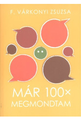 Már 100x megmondtam