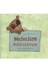 Medveálom madárszárnyon