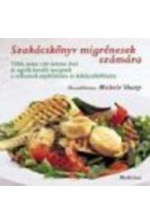 Szakácskönyv migrénesek számára