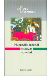 Huszadik századi magyar novellák - Modern Dekameron
