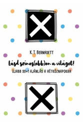 Lásd színes(ebb)en a világot!