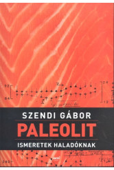 Paleolit ismeretek haladóknak